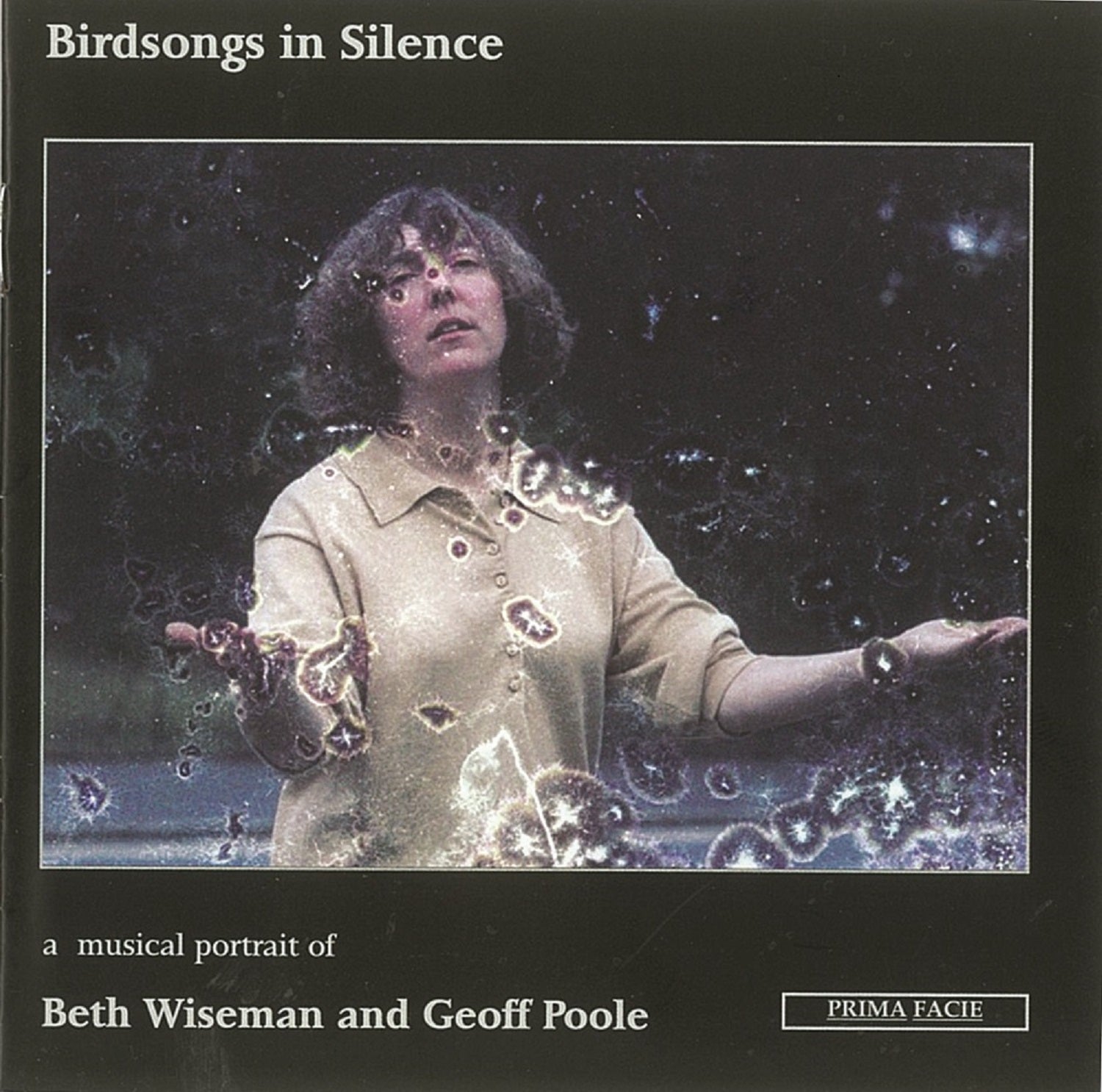 Birdsongs In Silence: A Musical Portrait Of Beth Wiseman And Geoff Poole (CD)