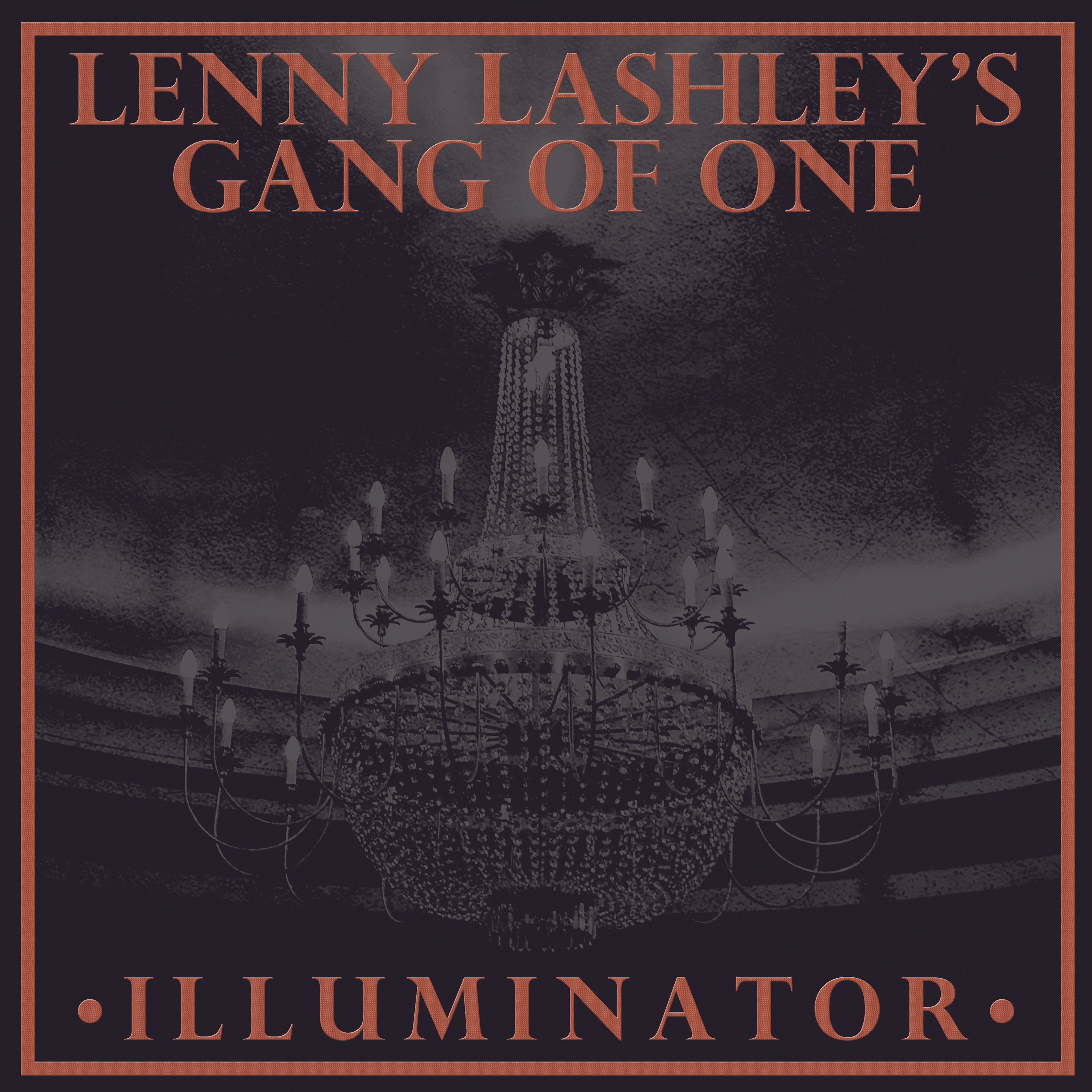 Lenny Lashley's Gang Of One - Illuminator (CD)