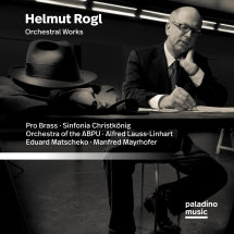 Helmut Rogl: Orchestral Works (CD)