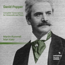 Martin Rummel & Mari Kato - David Popper: Complete Transcriptions For Violoncello & Piano (CD)