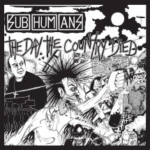 Subhumans - The Day The Country Died (CD)