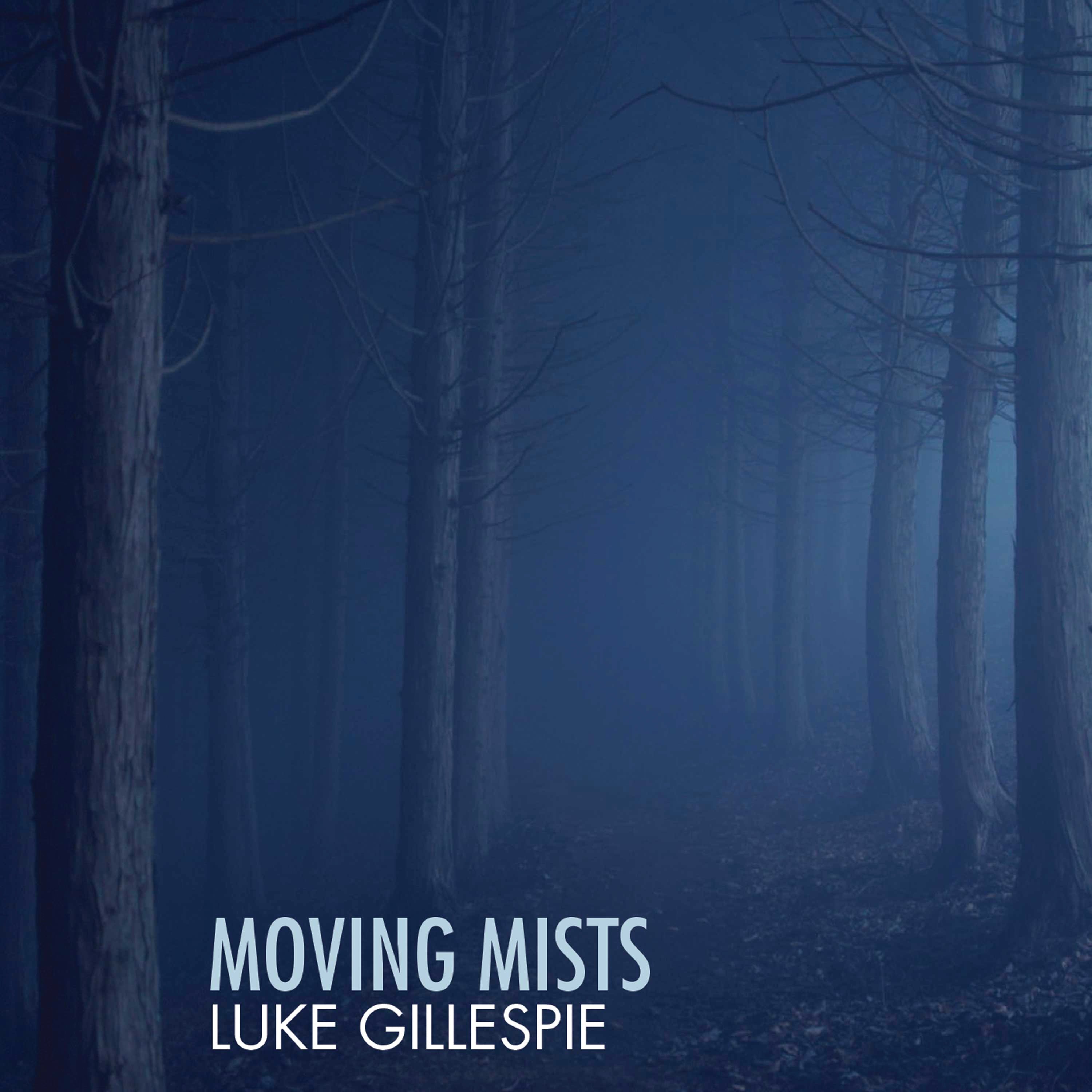 Luke Gillespie - Moving Mists (CD)