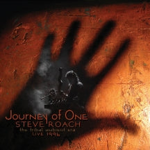 Steve Roach - Journey of One (the Tribal Ambient Era - Live 1996) (CD)