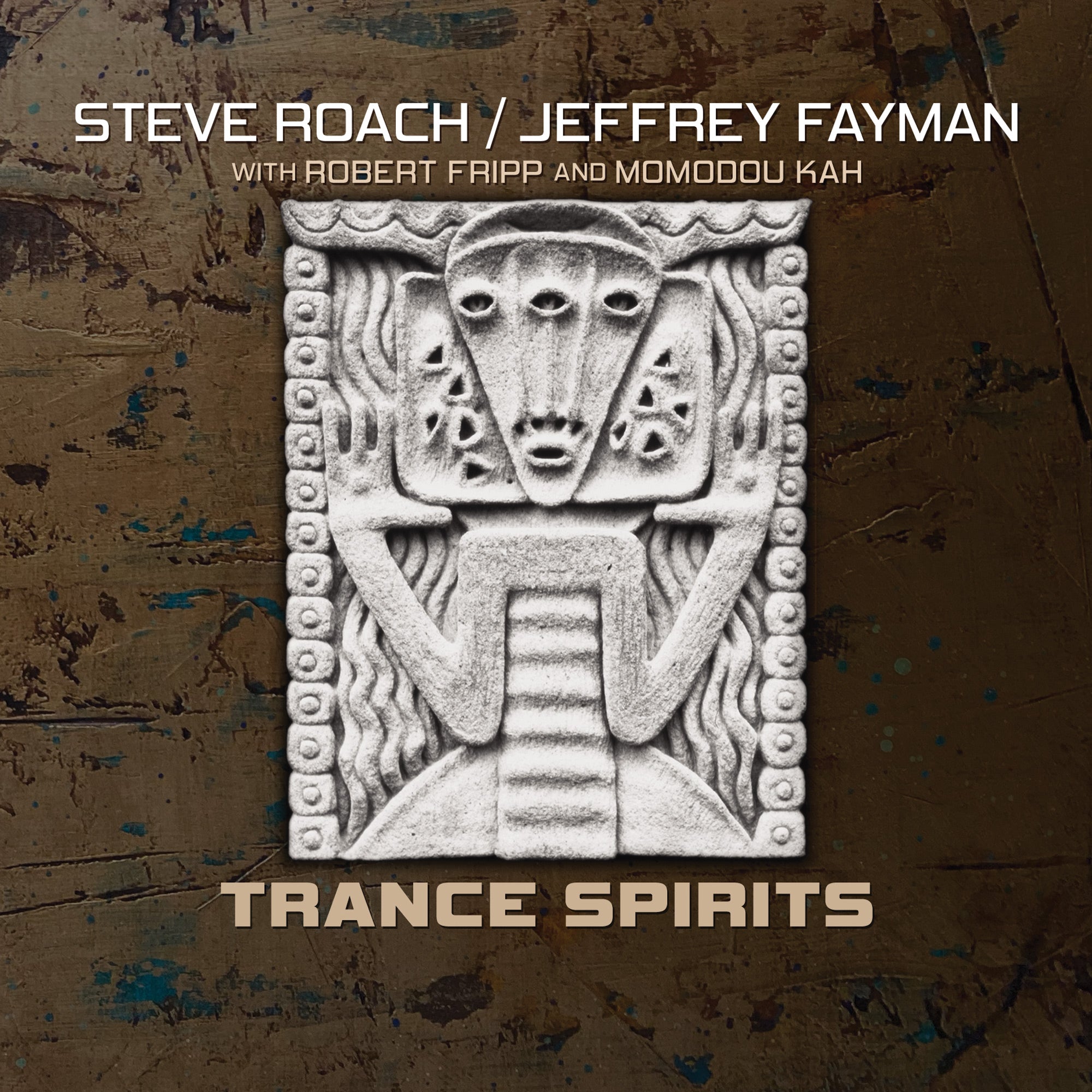 Steve Roach & Jeffrey Fayman & Robert Fripp - Trance Spirits (CD)