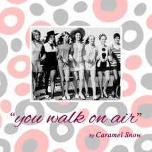 Caramel Snow - You Walk On Air EP (CD)