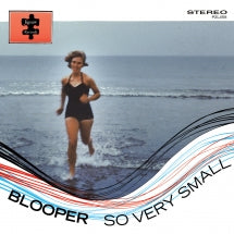 Blooper - So Very Small EP (CD)