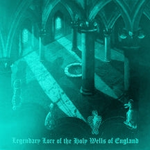 Bob Drake - Legendary Lore Of The Holy Wells Of England (CD)