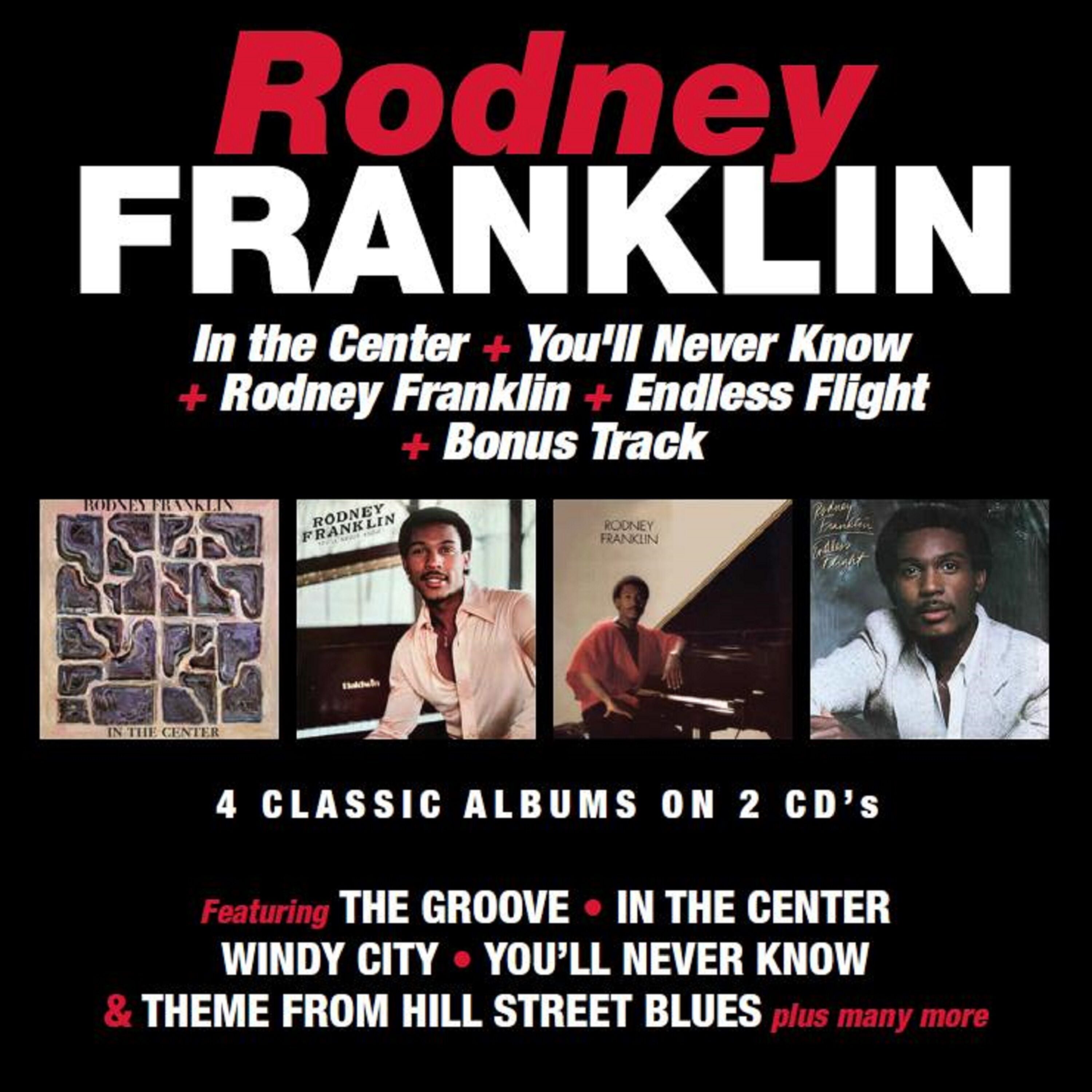 Rodney Franklin - In the Center/You'll Never Know/Rodney Franklin/Endless Flight (CD)