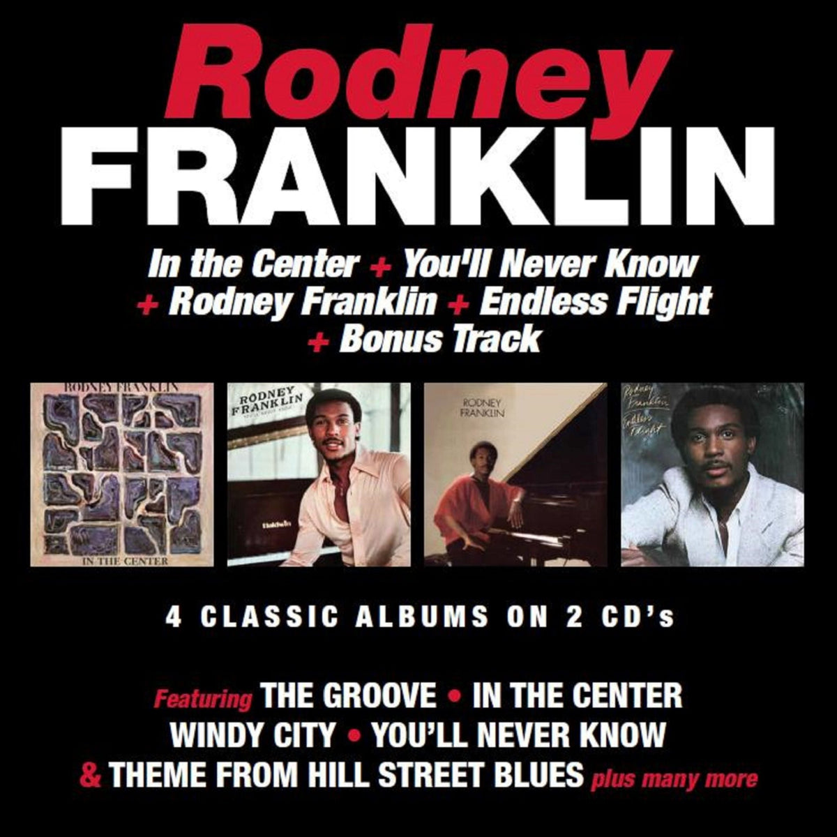 Rodney Franklin - In the Center/You'll Never Know/Rodney Franklin/Endless Flight (CD)