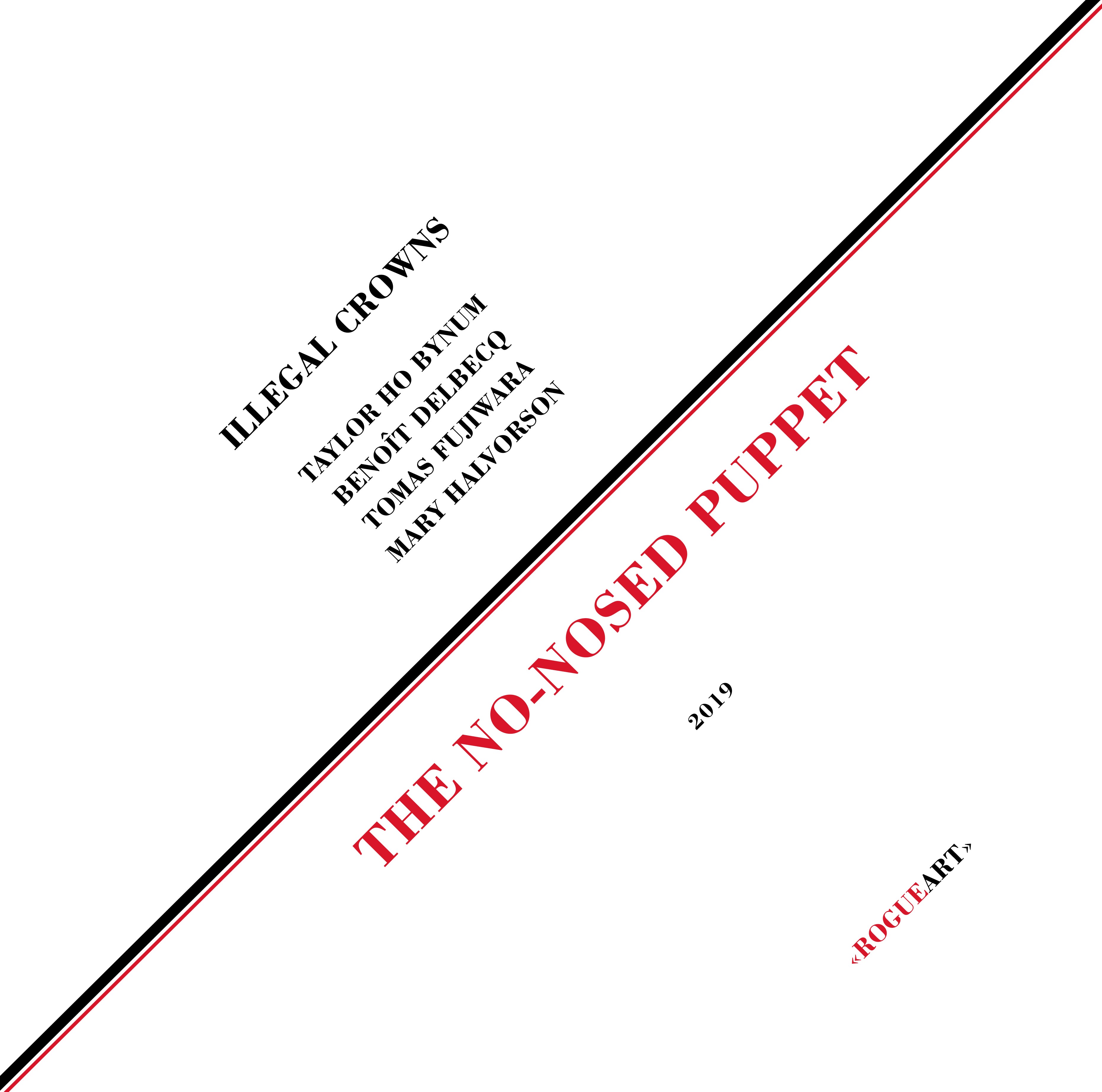 Illegal Crowns - The No-Nosed Puppet (12 INCH SINGLE)