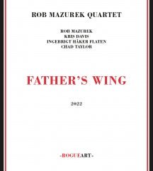 Rob Mazurek Quartet - Father's Wing (CD)