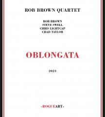 Rob Brown Quartet - Oblongata (CD)