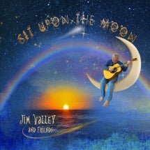 Jim Valley - Sit Upon The Moon (CD)