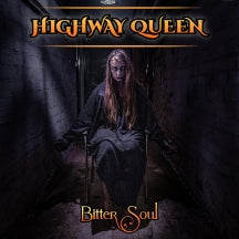 Highway Queen - Bitter Soul (CD)