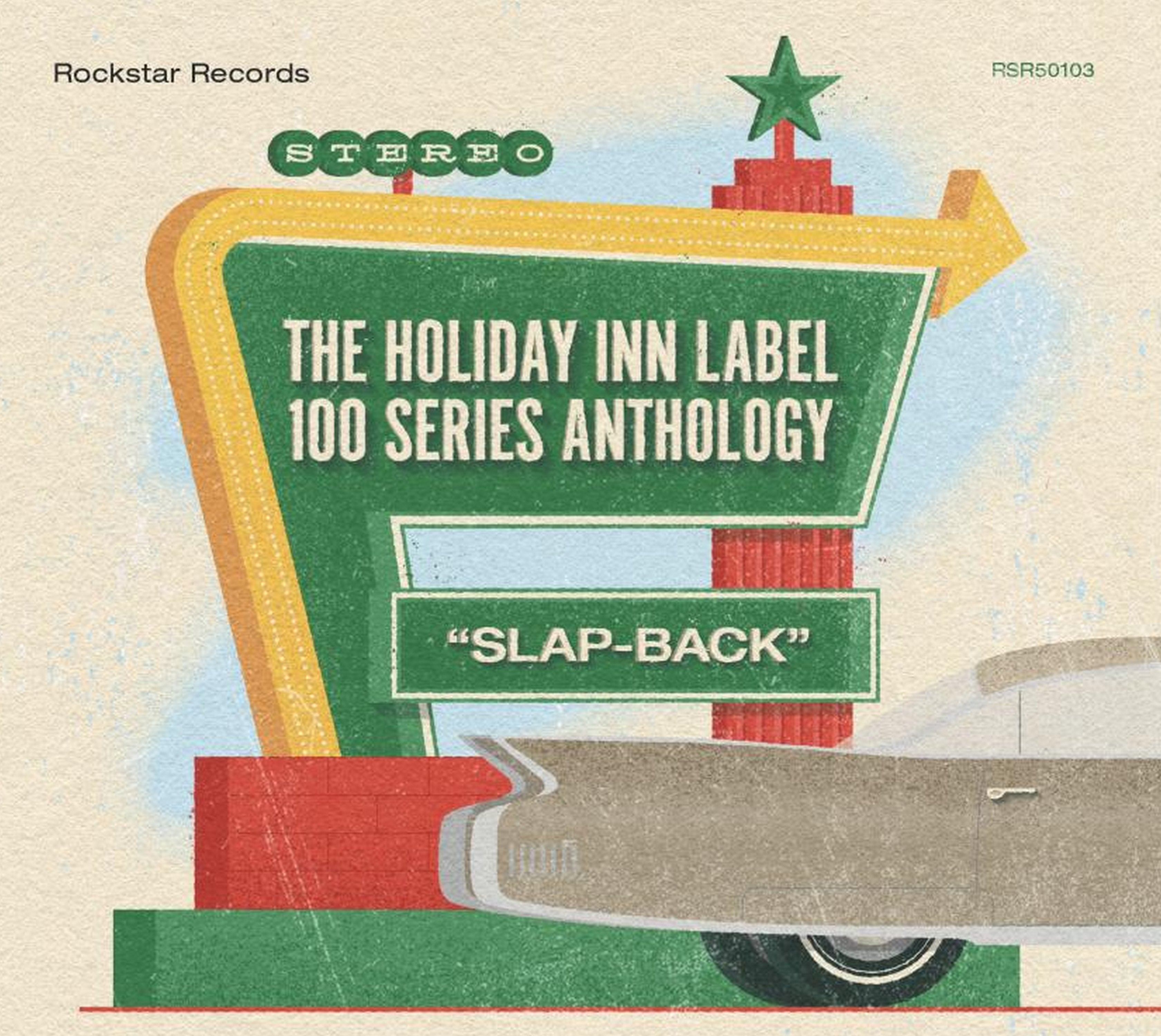 The Holiday Inn Label 100 Series Anthology CD: Slap-Back (CD)