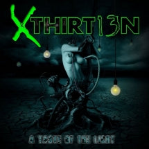 Xthirt13n - A Taste Of The Light (CD)