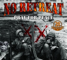 No Retreat - Pray For Peace (CD)