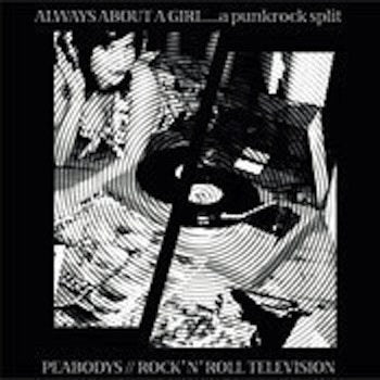 Peabody's/rock N' Roll Television - Always About A Girl (CD)