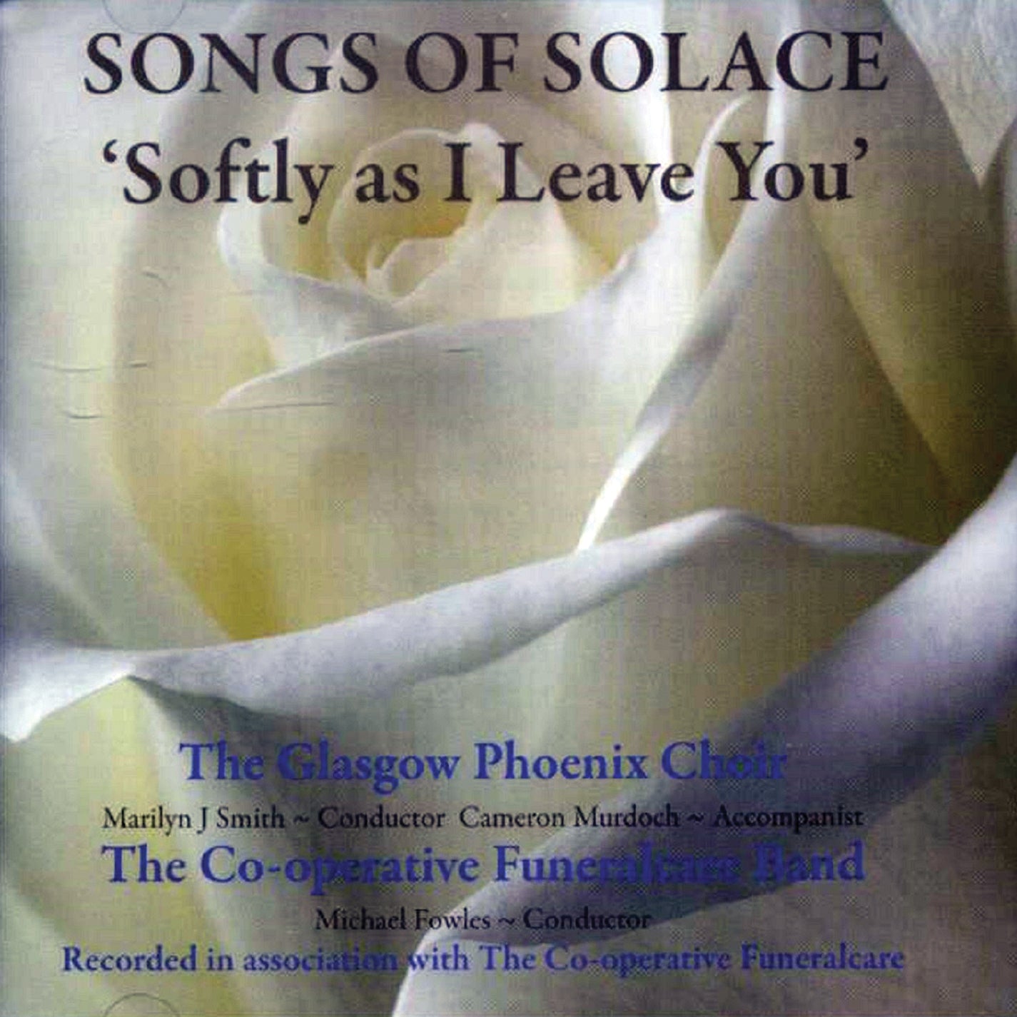 The Glasgow Phoenix Choir - Softly As I Leave You (CD)