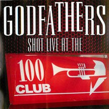 Godfathers - Shot Live At The 100 Club (CD/DVD)