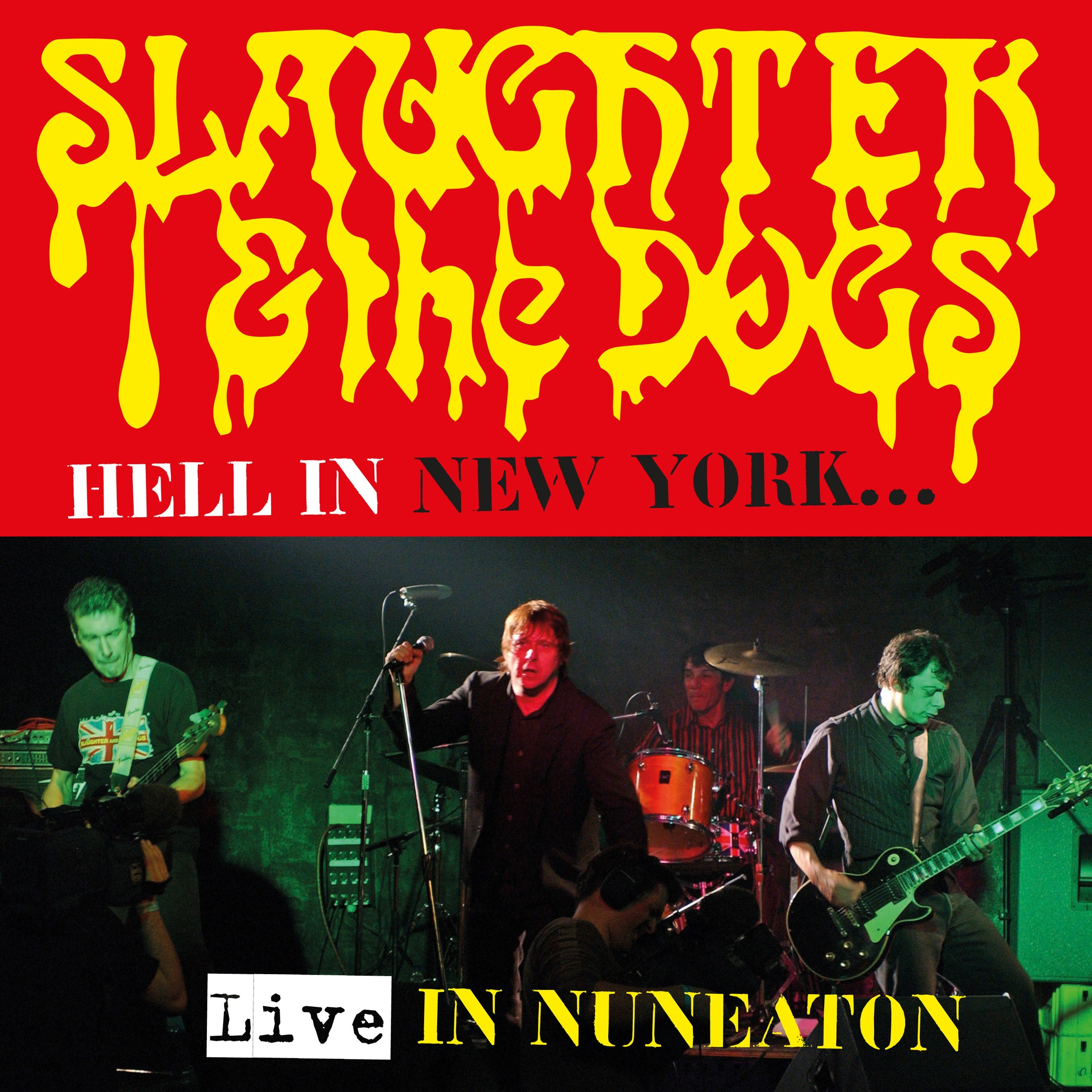 Slaughter And The Dogs - Hell In New York: Live In Nuneaton (CD/DVD)