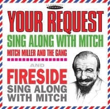 Mitch Miller & The Gang - Your Request Sing Along With Mitch/Fireside Sing Along With Mitch (CD)