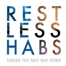 Restless Habs - Taking the Fast Way Down (CD)