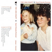 The 1984 Draft - Best Friends Forever (CASSETTE)