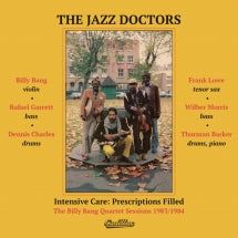 The Jazz Doctors - Intensive Care: Prescriptions Filled: The Billy Bang Quartet Sessions 1983/1984 (CD)