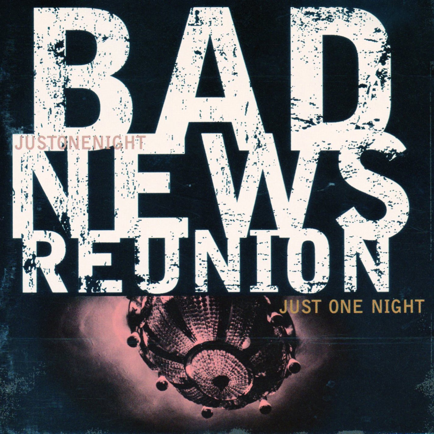 Bad News Reunion - Just One Night (CD)