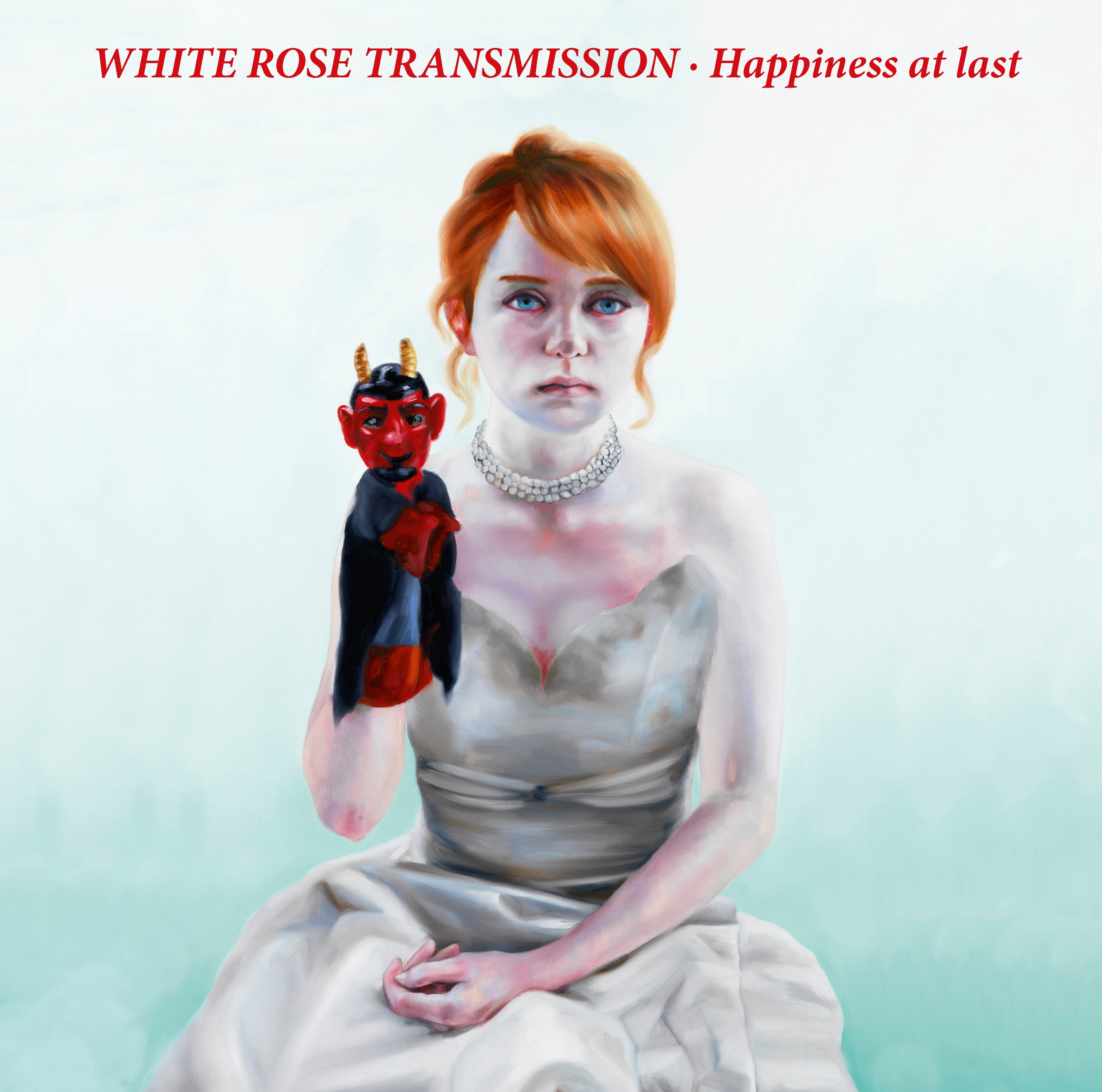 White Rose Transmission - Happiness At Last (CD)