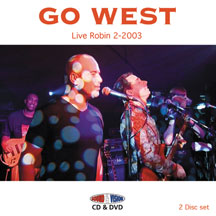 Go West - Live Robin 2-2003 (CD/DVD)
