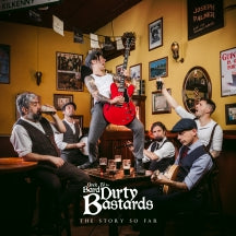 Uncle Bard & The Dirty Bastards - The Story So Far (CD)