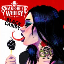 Snake Bite Whisky - Black Candy (CD)