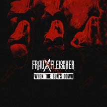 Frau Fleischer - When The Sun's Down (CD)