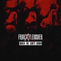 Frau Fleischer - When The Sun's Down (CD)