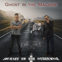 Ghost In The Machine - Journey To The Otherwise (CD)