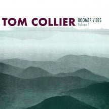 Tom Collier - Boomer Vibes, Volume 1 (CD)