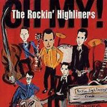Rockin' Highliners - Oh My! (CD)