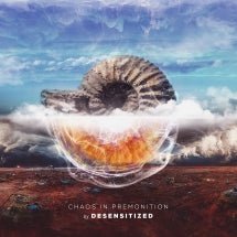 Desensitized - Chaos In Premonition (CD)