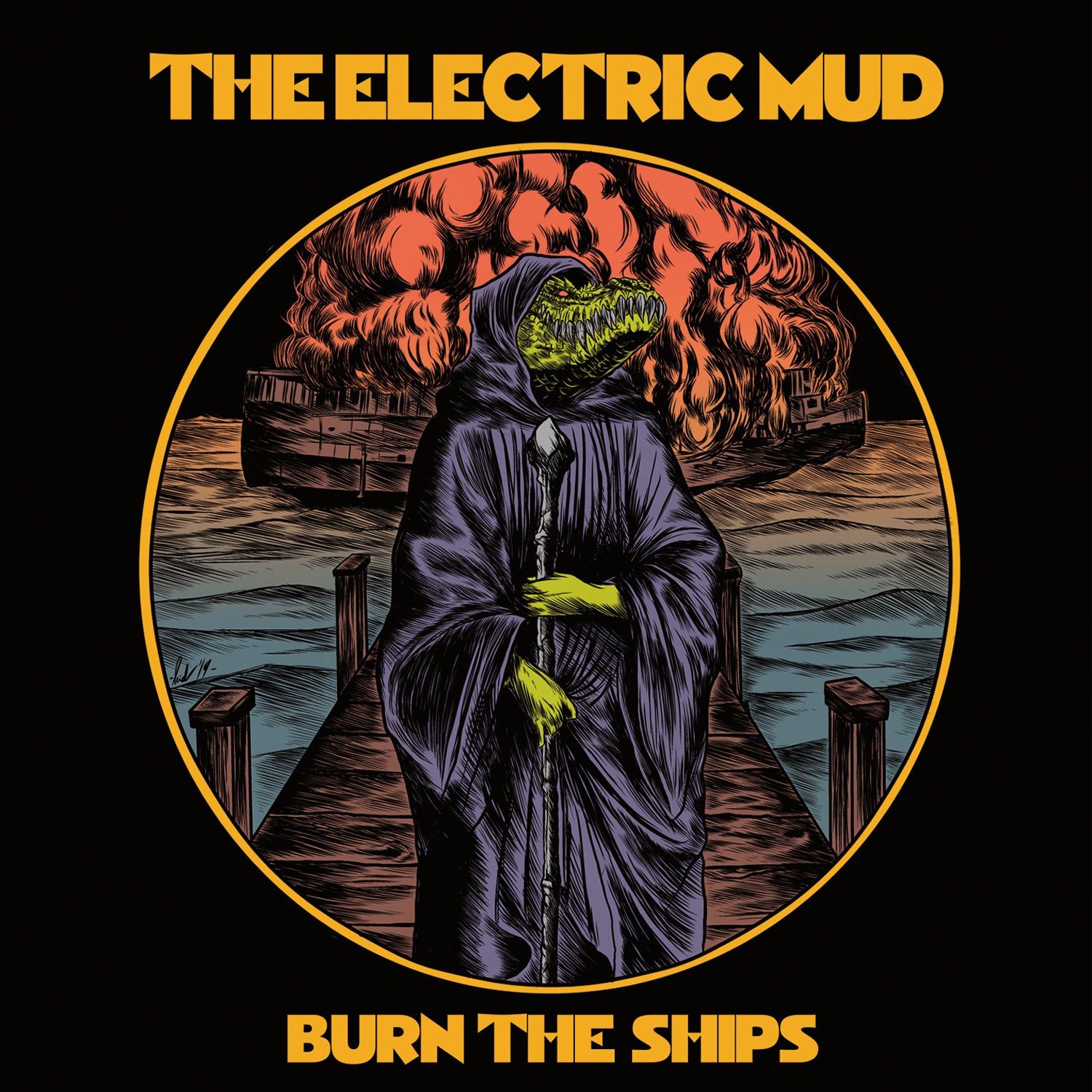 The Electric Mud - Burn The Ships (CD)
