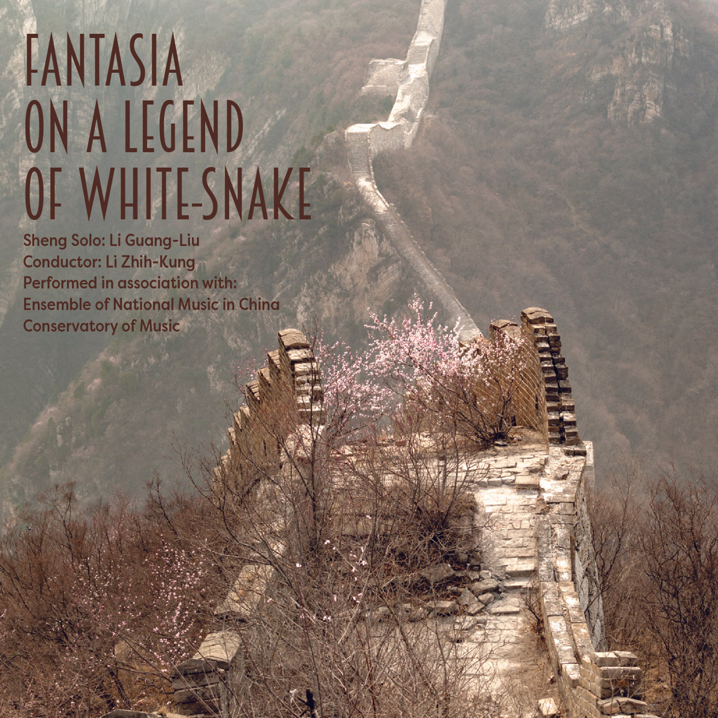 Li Gelang-Liu & Ensemble Of National Music In China Conservatory Of Music - Fantasia On A Legend Of White-snake (CD)