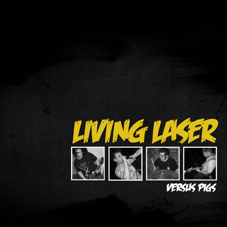 Living Laser - Versus Pigs (7 INCH)