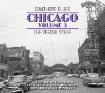 Down Home Blues: Chicago Volume 3: The Special Stuff (CD)