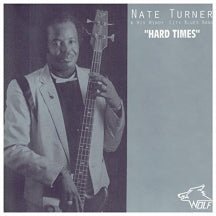 Nate Turner & Windy City Blues Band - Nate Turner & His Windy City Blues Band (CD)