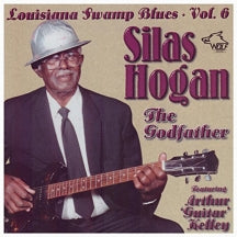 Silas Hogan & Arthur Kelly - Godfather (CD)