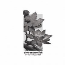Eleventwelfth - Everything After (CD)