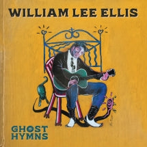 William Lee Ellis - Ghost Hymns (CD)