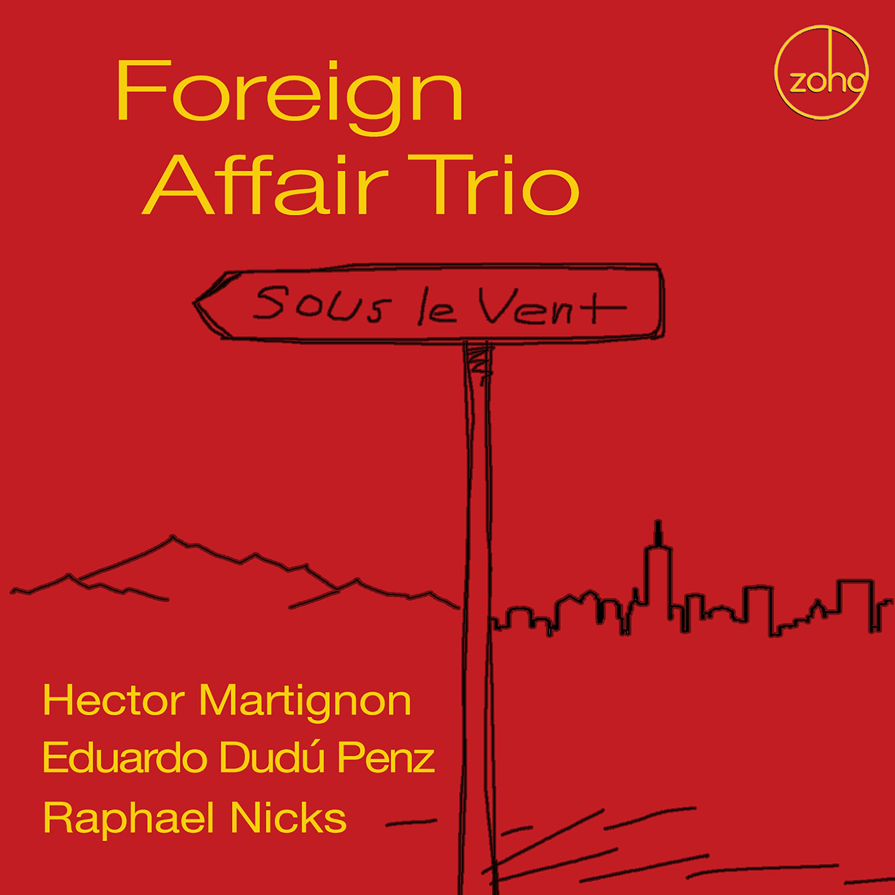Foreign Affair Trio - Sous Le Vent (CD)