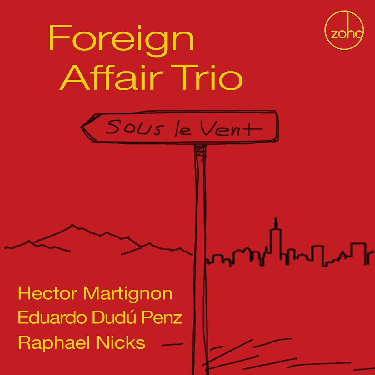 Foreign Affair Trio - Sous Le Vent (CD)